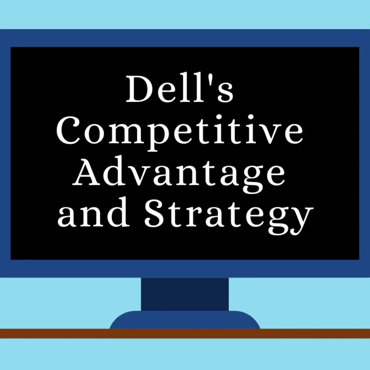 dell corporation and hewlett packard competitive strategy - What did Dell Corporation do that was so different from the competition versus inventory management