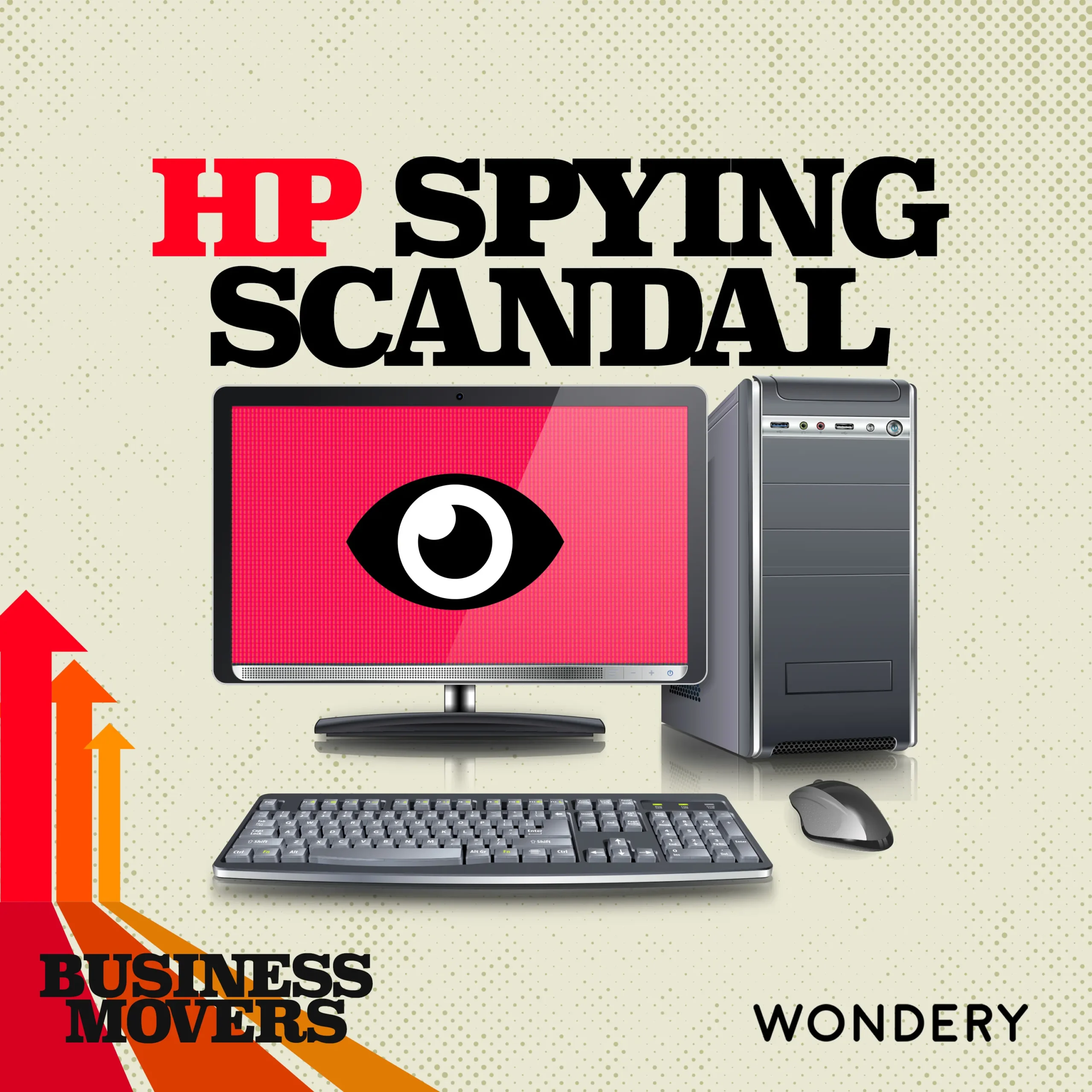 Hewlett packard spying scandal: unethical practices and controversial actions