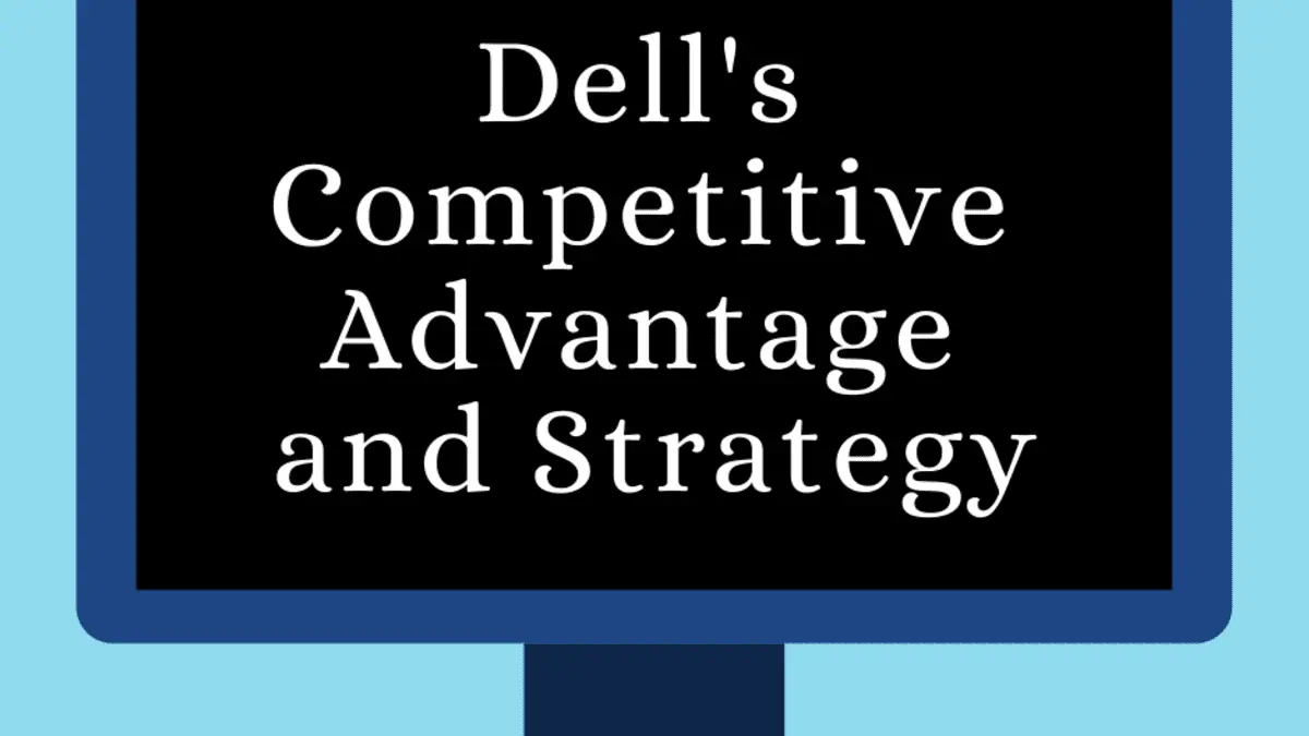 dell corporation and hewlett packard competitive strategy - What is the competitive advantage of HP